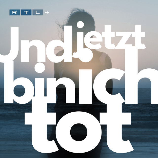 Cover des RTL True Crime Podcasts Und jetzt bin ich tot – Bootshausmord
